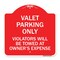 Signmission Valet Parking Violators Towed Owners Expenses Heavy-Gauge Alum Sign, 18" L, 18" H, RW-1818-22759 A-DES-RW-1818-22759 - alternate 1